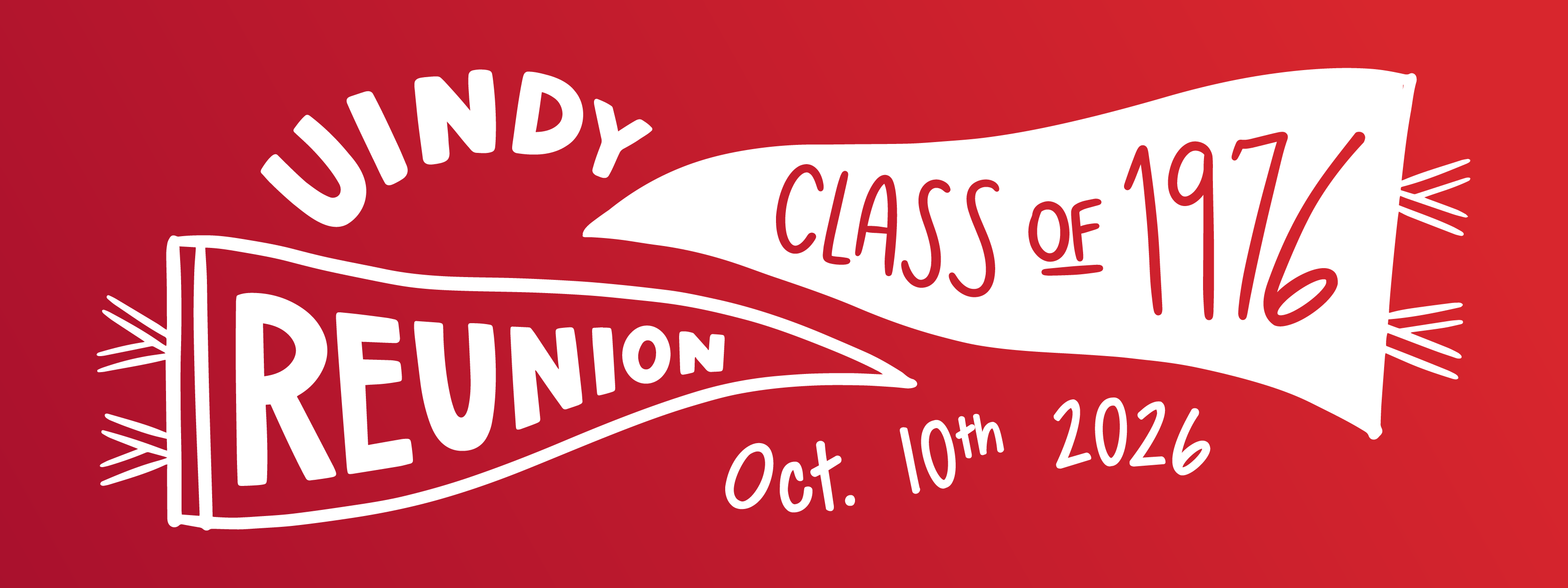 UIndy Class of 1976 Reunion, Oct. 10 2026. Decorated banner